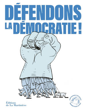 Défendons la démocratie !