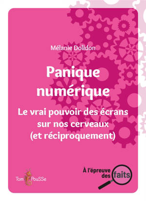Panique numérique : le vrai pouvoir des écrans sur nos cerveaux (et réciproquement)