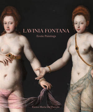 Lavinia Fontana : erotic paintings