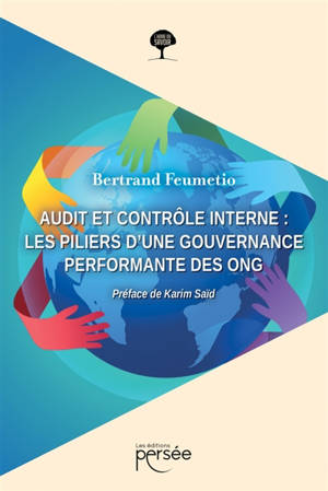 Audit et Contrôle Interne : Les piliers d'une gouvernance performante des ONG