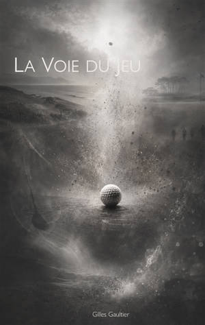 La Voie du jeu