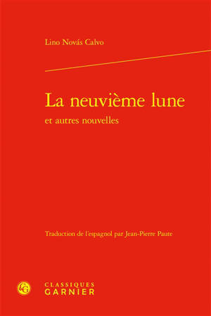 La neuvième lune : et autres nouvelles