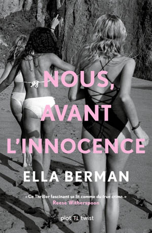 Nous, avant l'innocence