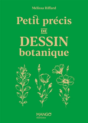 Petit précis de dessin botanique