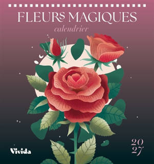 Fleurs magiques : calendrier 2027