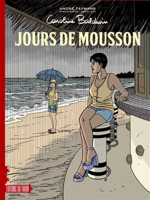Caroline Baldwin. Vol. entre 14 & 15. Jours de mousson