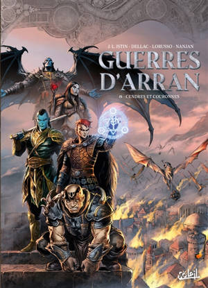 Guerres d'Arran. Vol. 8. Cendres et couronnes