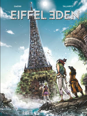 Eiffel Eden. Vol. 1