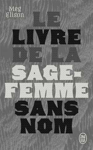 Le livre de la sage-femme sans nom