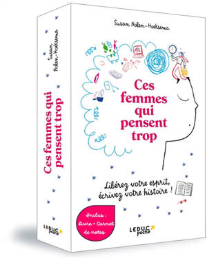 Ces femmes qui pensent trop : libérez votre esprit, écrivez votre histoire ! : coffret livre + carnet de notes
