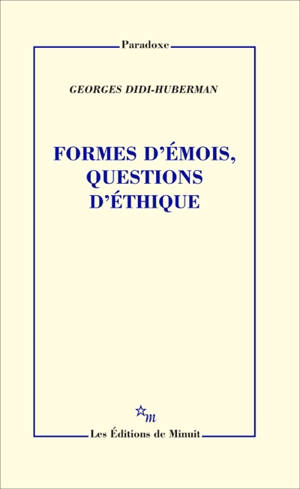 Formes d'émois, questions d'éthique