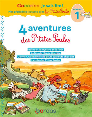 4 aventures des p'tites poules : niveau 1