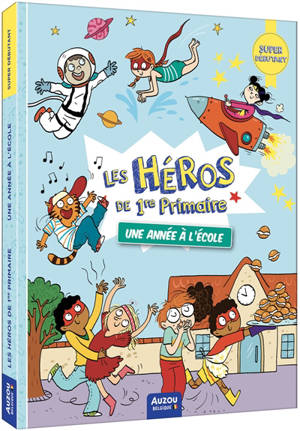 Les héros de 1re primaire. Une année à l'école : super débutant