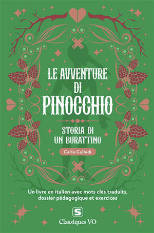 Le avventure di Pinocchio : storia di un burattino : un livre en italien avec mots clés traduits, dossier pédagogique et exercices