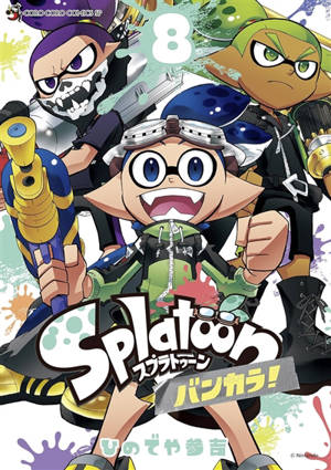 Splatoon : la Contrée Clabousse. Vol. 8