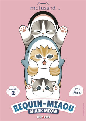 Mofusand : Requin-Miaou. Vol. 2. Mofusand : Shark Meow. Vol. 2