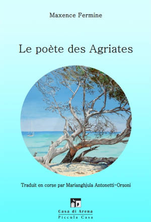 Le poète des Agriates