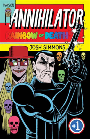 Annihilator : rainbow of death. Vol. 1