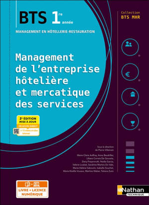 Management de l'entreprise hôtelière et mercatique des services : BTS 1re année management en hôtellerie-restauration