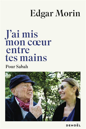 J'ai mis mon coeur entre tes mains : pour Sabah