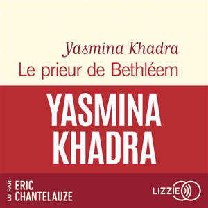 Le prieur de Bethléem