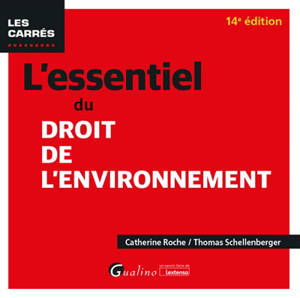 L'essentiel du droit de l'environnement