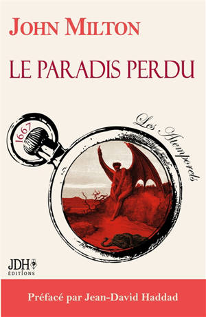 Le paradis perdu, nouvelle édition préfacée : "Mieux vaut régner en Enfer que de servir au Ciel"