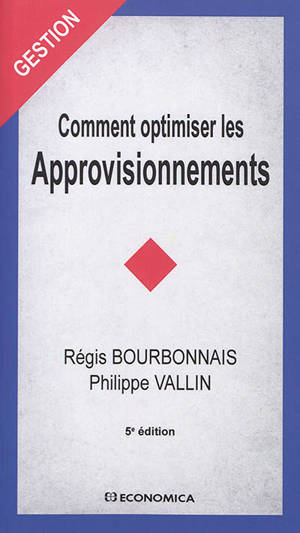 Comment optimiser les approvisionnements