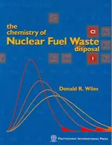 The chemistry of nuclear fuel waste disposal