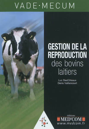Gestion de la reproduction des bovins laitiers