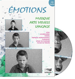 Emotions : musiques, arts visuels, langage