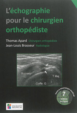 L'échographie pour le chirurgien orthopédiste