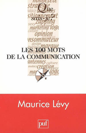 Les 100 mots de la communication