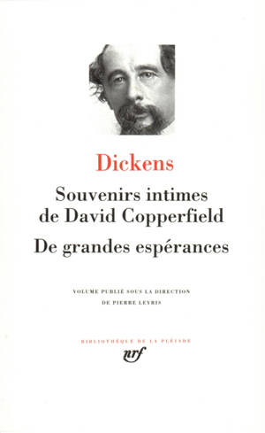 Souvenirs intimes de David Copperfield. De grandes espérances
