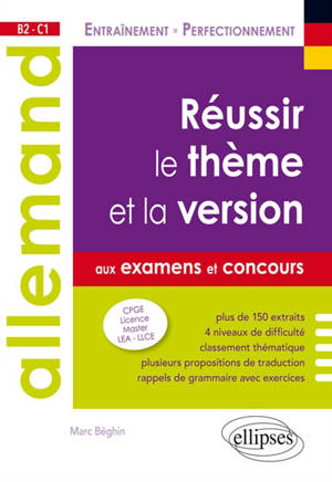 Allemand, réussir le thème et la version aux examens et aux concours : CPGE, licence, master, LEA, LLCE : B2-C1