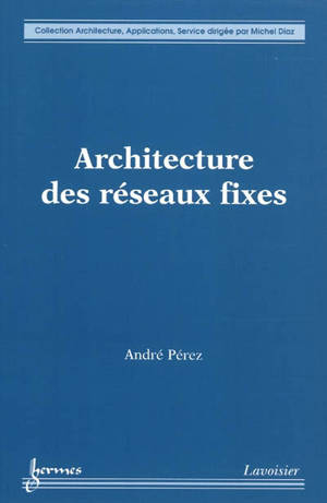 Architecture des réseaux fixes