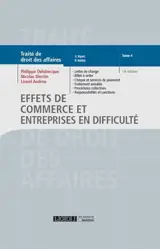 Traité de droit des affaires. Vol. 4. Effets de commerce et entreprises en difficulté