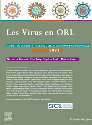 Les virus en ORL : rapport de la Société française d'ORL et de chirugie cervico-faciale 2021