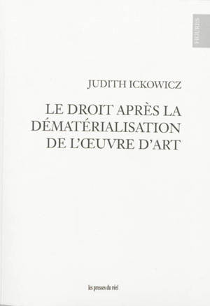 Le droit après la dématérialisation de l'oeuvre d'art