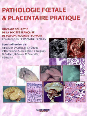 Pathologie foetale & placentaire pratique