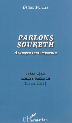 Parlons soureth : araméen contemporain