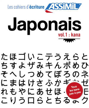 Japonais. Vol. 1. Kana
