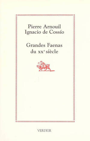 Grandes faenas du XXe siècle