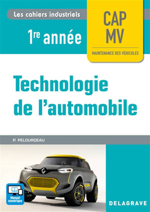 Technologie de l'automobile : CAP MV, maintenance des véhicules, 1re année