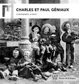 Charles et Paul Géniaux : la photographie, un destin