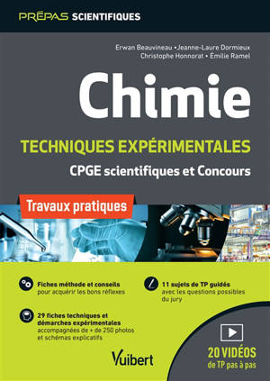 Chimie : techniques expérimentales, travaux pratiques : CPGE scientifiques et concours