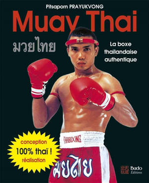 Muay thaï : la boxe thaïlandaise authentique