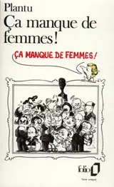 Ca manque de femmes !