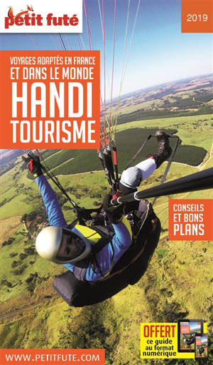 Handitourisme, voyages adaptés en France et dans le monde : conseils et bons plans : 2019