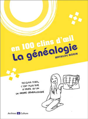 La généalogie en 100 clins d'oeil